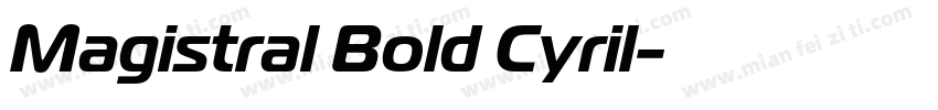 Magistral Bold Cyril字体转换